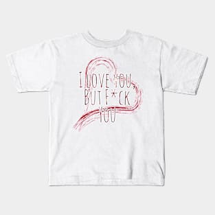 I love you...? Kids T-Shirt